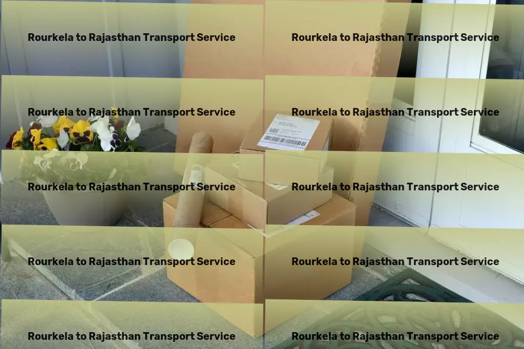 Rourkela to Rajasthan Transport Local package logistics